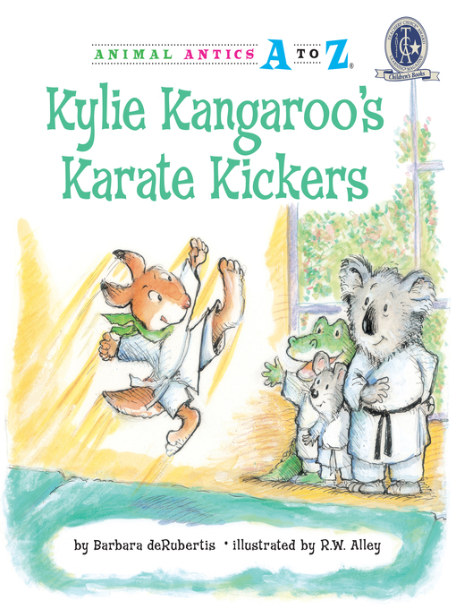 Title details for Kylie Kangaroo's Karate Kickers by Barbara deRubertis - Available